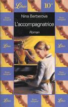 Couverture du livre « L'accompagnatrice - - roman » de Nina Berberova aux éditions J'ai Lu