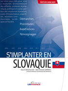 Couverture du livre « S'implanter en Slovaquie (édition 2008/2009) » de Mission Economique De Beyrouth aux éditions Ubifrance