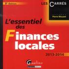Couverture du livre « Essentiel des finances locales, 8eme edition (l') » de Pierre Mouzet aux éditions Gualino