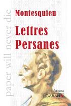 Couverture du livre « Lettres persanes » de Montesquieu aux éditions Ligaran