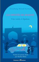 Couverture du livre « Les invités de maman ; une soirée à Ispahan » de Houchang Moradi Kermani aux éditions L'harmattan