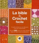 Couverture du livre « La bible du crochet facile » de Margie Bauer aux éditions Oskar