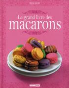 Couverture du livre « Le grand livre des macarons » de Sylvie Ait-Ali aux éditions Editions Esi