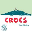 Couverture du livre « Crocs » de Terkel Risbjerg aux éditions Thierry Magnier