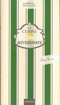 Couverture du livre « La cuisine auvergnate » de Aline Faury aux éditions Marivole