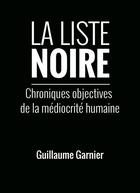 Couverture du livre « La Liste noire » de Guillaume Garnier aux éditions Epagine