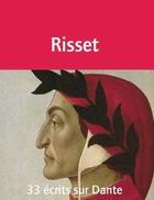 Couverture du livre « 33 écrits sur Dante » de Jacqueline Risset aux éditions Nous