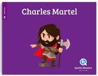 Couverture du livre « Charles Martel » de Crete-Wennagel-Ferre aux éditions Quelle Histoire