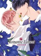Couverture du livre « Romantic lament Tome 1 : romantic lament » de Sanayuki Sato aux éditions Boy's Love