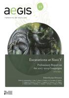 Couverture du livre « Excavations at Sissi V : preliminary report on the 2017-2019 campaigns ; volume 1 » de Jan Driessen aux éditions Pu De Louvain