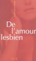 Couverture du livre « De l'amour lesbien (2e édition) » de Genevieve Pastre aux éditions Horay