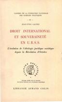 Couverture du livre « Droit international et souveraineté en U.R.S.S. » de Jean-Yves Calvez aux éditions Presses De Sciences Po