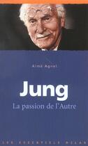 Couverture du livre « Jung » de Agnel Juliette aux éditions Milan