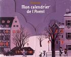 Couverture du livre « Mon calendrier de l'avent » de Karine-Marie Amiot aux éditions Bayard Jeunesse