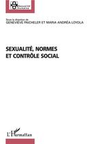 Couverture du livre « Sexualite, normes et controle social » de Paicheler-Harrous aux éditions L'harmattan