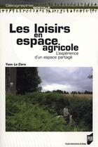 Couverture du livre « Loisirs en espace agricole » de Le Caro Y aux éditions Pu De Rennes