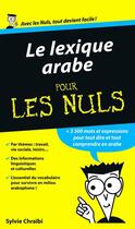 Couverture du livre « Lexique arabe pour les nuls » de Sylvie Chraibi aux éditions First