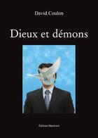Couverture du livre « Dieux Et Demons » de Coulon aux éditions Benevent