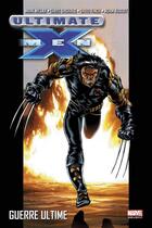 Couverture du livre « Ultimate X-Men t.3 : guerre ultime » de Adam Kubert et Mark Millar aux éditions Panini