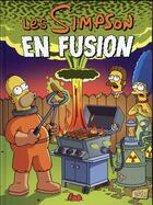 Couverture du livre « Les Simpson Tome 30 : en fusion » de Matt Groening aux éditions Jungle