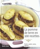 Couverture du livre « La pomme de terre en 100 recettes » de  aux éditions Marie-claire