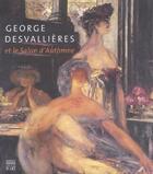 Couverture du livre « Georges desvallieres et le salon d'automne » de Ambroselli Catherine aux éditions Somogy
