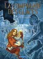 Couverture du livre « La compagnie des glaces ; cycle cabaret miki t.2 ; otage des glaces » de Arnaud/Jotim aux éditions Dargaud