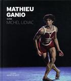 Couverture du livre « Mathieu ganio - vu par michel lidvac » de Lidvak aux éditions Michel De Maule