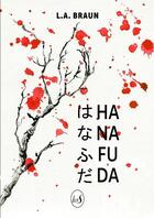 Couverture du livre « Hanafuda » de L.A. Braun aux éditions Livr's