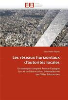 Couverture du livre « Les reseaux horizontaux d'autorites locales » de Medir-Tejado-L aux éditions Editions Universitaires Europeennes