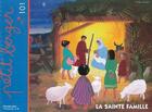 Couverture du livre « Petit berger 101 - la sainte famille - decembre 2016 » de Marie-France Baures aux éditions Les Amis De Vianney