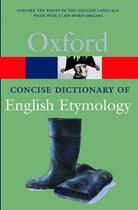 Couverture du livre « OXFORD CONCISE DICTIONARY OF ENGLISH ETYMOLOGY » de T F Hoad aux éditions Oxford Up Elt