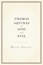 Couverture du livre « Thomas Aquinas on God and Evil » de Brian Davies aux éditions Oxford University Press Usa