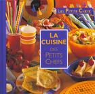 Couverture du livre « Hors serie ; la cuisine des petits-chefs » de Arielle Rosin aux éditions Le Livre De Poche Jeunesse