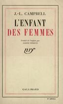 Couverture du livre « L'enfant des femmes » de Campbell J.L. aux éditions Gallimard