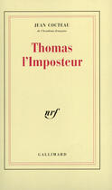 Couverture du livre « Thomas l'imposteur » de Jean Cocteau aux éditions Gallimard