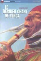 Couverture du livre « Le dernier chant de l'Inca » de Herzhaft/Scheid aux éditions Nathan