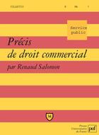 Couverture du livre « Précis de droit commercial » de Renaud Salomon aux éditions Puf
