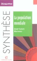 Couverture du livre « Population mondiale (3e édition) » de Jean-Louis Mathieu aux éditions Armand Colin