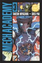 Couverture du livre « Mech academy - t03 - mech academy » de Pak/Miyazawa/Rey aux éditions Casterman