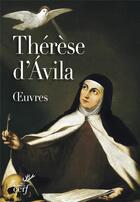 Couverture du livre « Oeuvres complètes » de Sainte Therese D'Avila aux éditions Cerf