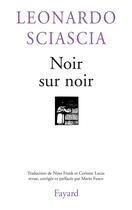 Couverture du livre « Noir sur noir » de Sciascia-L aux éditions Fayard