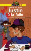Couverture du livre « Justin à la folie » de Catherine Kalengula et Isabelle Maroger aux éditions Hatier