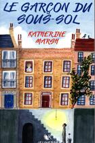 Couverture du livre « Le garçon du sous-sol » de Katherine Marsh aux éditions R-jeunesse