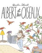 Couverture du livre « Albert et les oiseaux » de Quentin Schwab aux éditions Robert Laffont