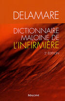 Couverture du livre « Dictionnaire Maloine infirmiére (5e édition) » de Delamare J aux éditions Maloine