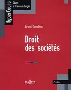 Couverture du livre « Droit des sociétés (2e édition) » de Bruno Dondero aux éditions Dalloz