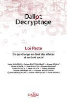 Couverture du livre « Loi Pacte ; ce qui change en droit des affaires et en droit social » de  aux éditions Dalloz