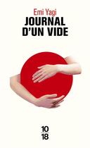 Couverture du livre « Journal d'un vide » de Emi Yagi aux éditions 10/18