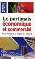 Couverture du livre « Le portugais économique et commercial » de Carlos Pereira aux éditions Pocket